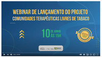 Em webinário, Ministério da Cidadania lança projeto Comunidades Terapêuticas Livres de Tabaco
