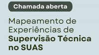 Está aberta Chamada Pública para mapear experiências de supervisão técnica no SUAS