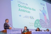 I Fórum de Ouvidorias das Américas discute importância da participação social na melhoria dos serviços públicos