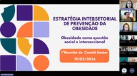 MDS realiza primeira reunião do Comitê Gestor da Estratégia Intersetorial de Prevenção da Obesidade