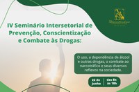 Ministério da Cidadania promove seminário de prevenção e conscientização durante Semana Nacional de Políticas sobre Drogas