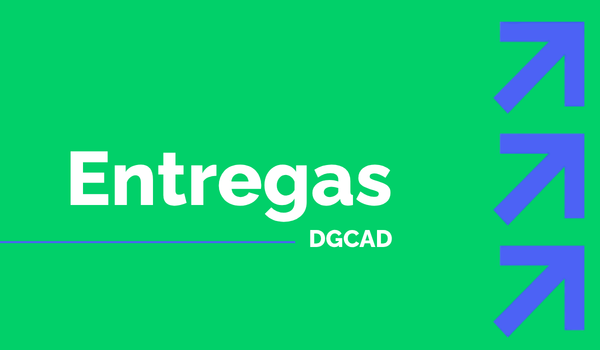 Banner Entregas DGCAD