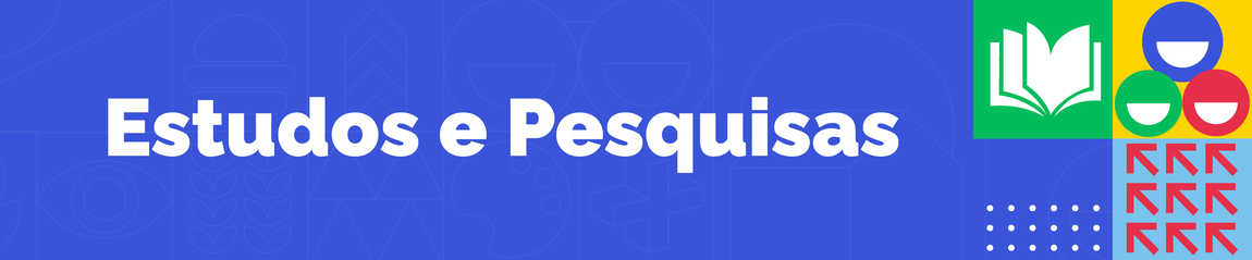 Estudos e Pesquisas