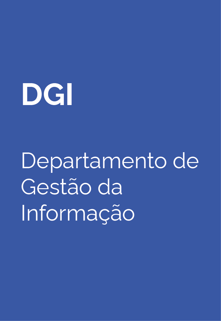 DGI -  Departamento de Gestão da Informação