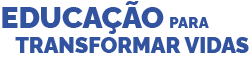 Educação para transformar vidas