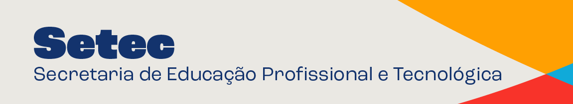 Secretaria de Educação Profissional e Tecnológica (Setec)