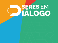 MEC dá início a ciclo de seminários “Seres em Diálogo”