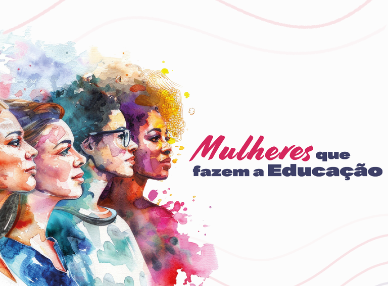 Mulheres que fazem a Educação_Banner Matéria.png
