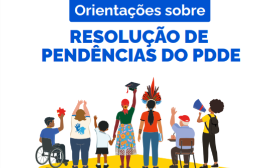 PDDE: MEC traz orientações para resolução de pendências