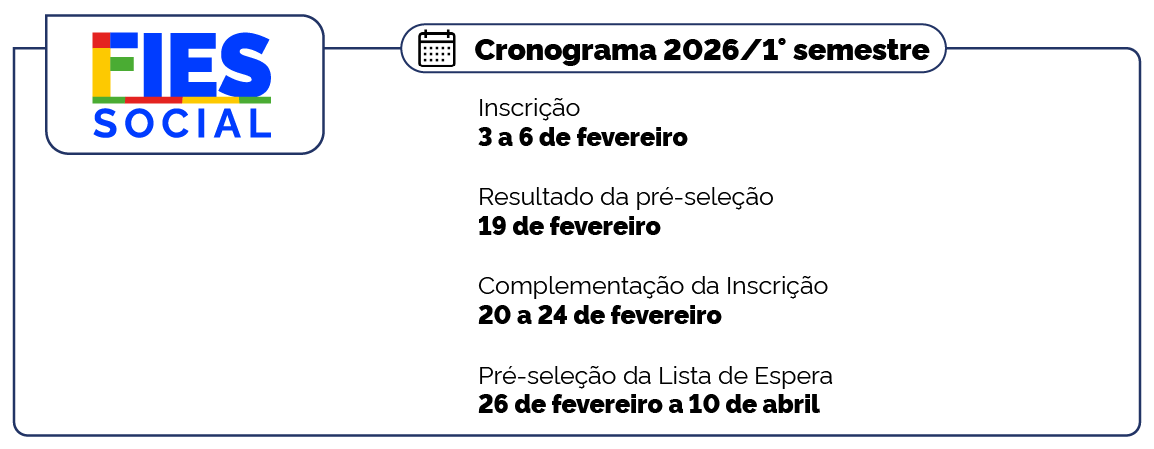 Cronograma do Fies Social 2026 primeiro semestre com datas de inscrição, pré-seleção e lista de espera