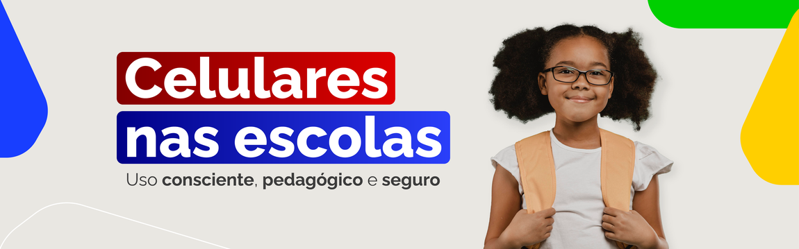 Banner_Celulares nas escolas