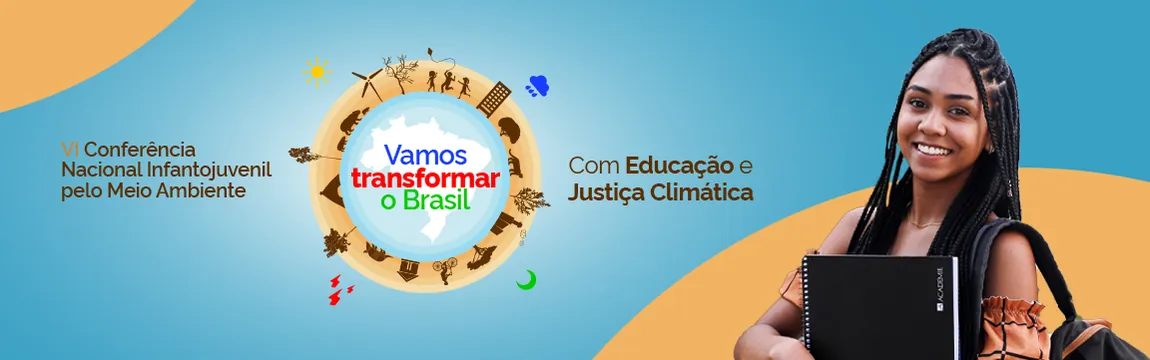 Conferência Nacional Infantojuvenil pelo Meio Ambiente (CNIJMA)