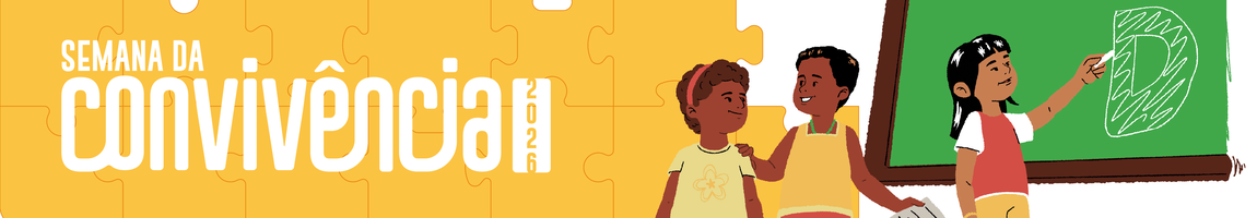 Semana Nacional da Convivência Escolar