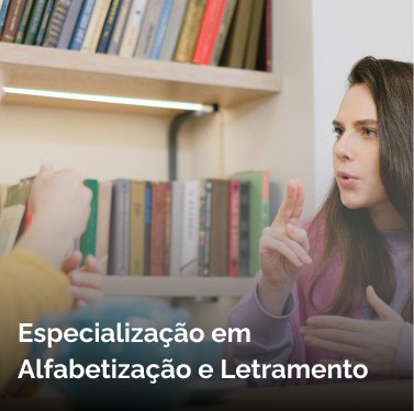 ESPECIALIZAÇÃO EM ALFABETIZAÇÃO E LETRAMENTO
