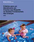 Critérios para um Atendimento em Creches que Respeite os Direitos Fundamentais das Crianças