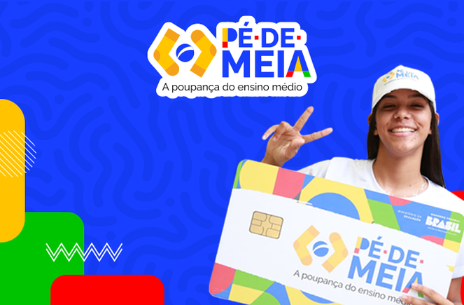 Pé-de-Meia: saiba onde fazer consulta oficial dos pagamentos