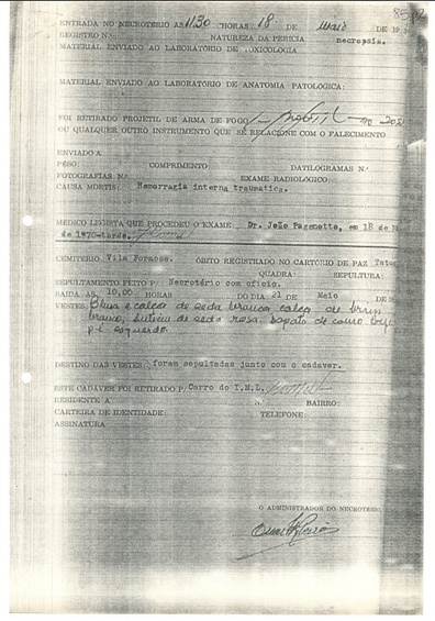 Registro de entrada e requisição de exame de Alceri Maria Gomes da Silva no necrotério do Instituto Médico Legal da Secretaria de Segurança Pública do Estado de de São Paulo, em 18 de maio de 1970 (pp. 1-2), disponível em Comissão da Verdade do Estado de São Paulo: https://comissaodaverdade.al.sp.gov.br/mortos-desaparecidos/alceri-maria-gomes-da-silva [acessado em: 07 maio 2026]  BR DFANBSB V8.MIC, GNC.EEE.81008753