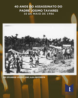 40 anos do assassinato de Padre Josimo Tavares
