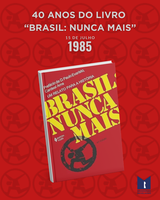 40 anos do Livro "Brasil: Nunca Mais"