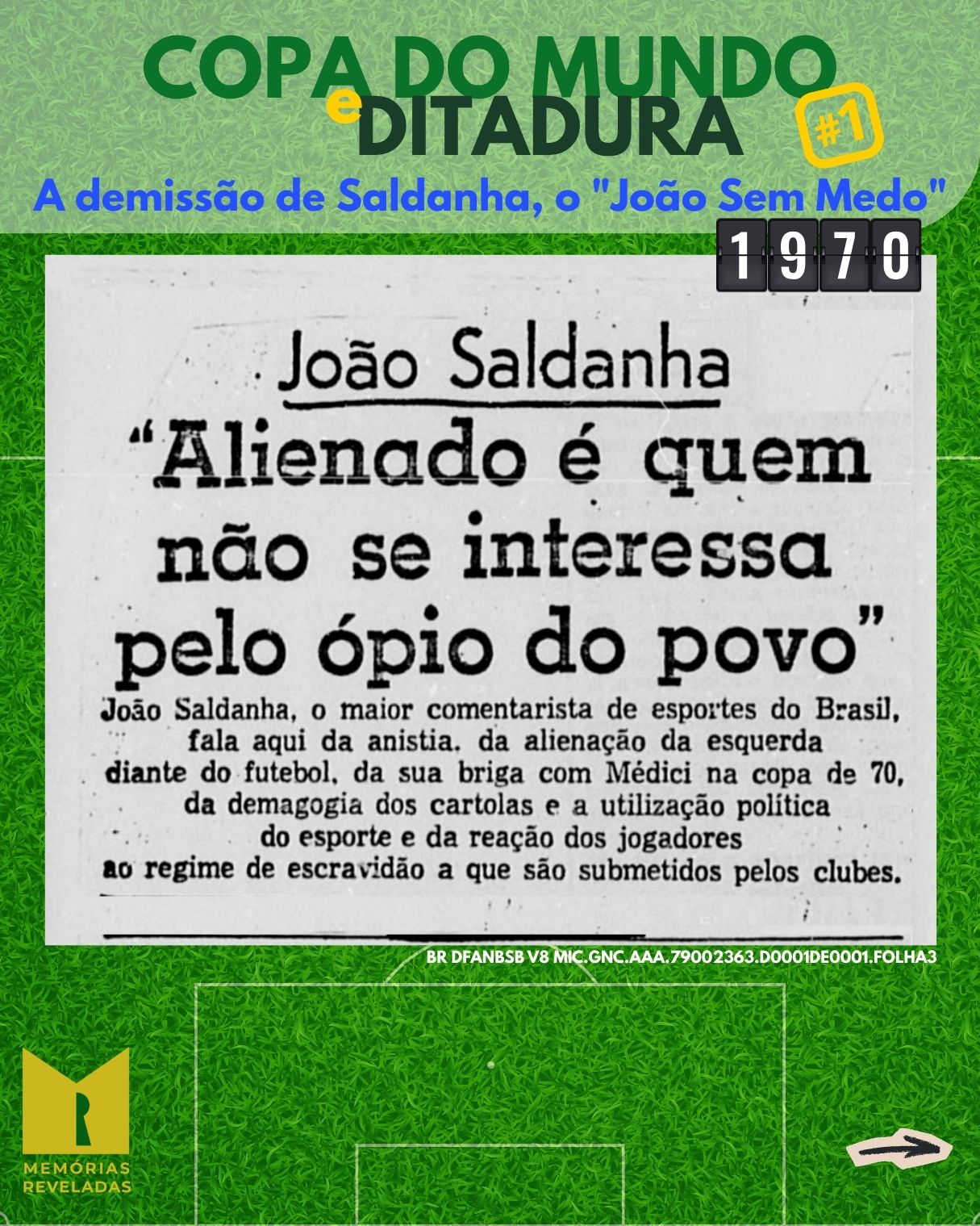 Manchete de jornal que diz: João Saldanha "Alienado é quem não se interessa pelo ópio do povo"