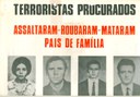 Cartaz identificando quatro militantes guerrilheiros procurados pela polícia durante a ditadura