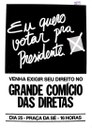 Cartaz chamando para comício pelas Diretas Já, em janeiro de 1984, na cidade de São Paulo