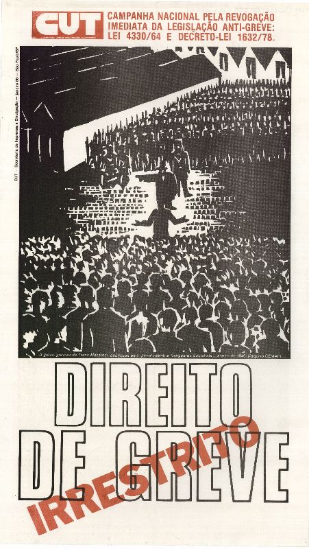 Cartaz da Central Única dos Trabalhadores - CUT pertencente à Campanha Nacional pela Revogação Imediata da Legislação Anti-Greve promulgada pela ditadura de 1964