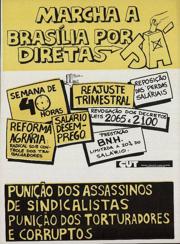 Cartaz da Central Única dos Trabalhadores - CUT para a campanha Diretas Já, lançada em 1983, que pedia a retomada das eleições diretas para a Presidência da República