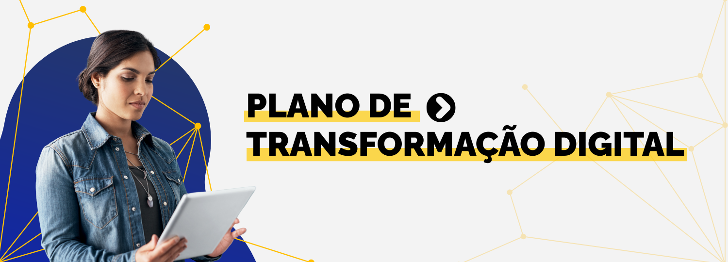 Imagem escrito "Plano de transformação digital"