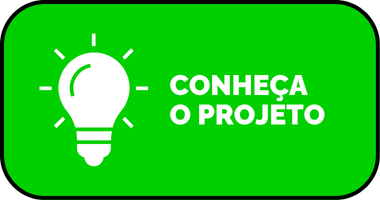 Conheça o Projeto
