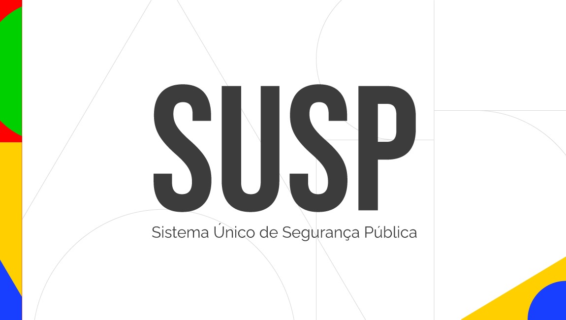 Sistema Único de Segurança Pública