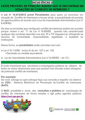 Existe previsão de punição aquele que se encontrar em situações de interesses