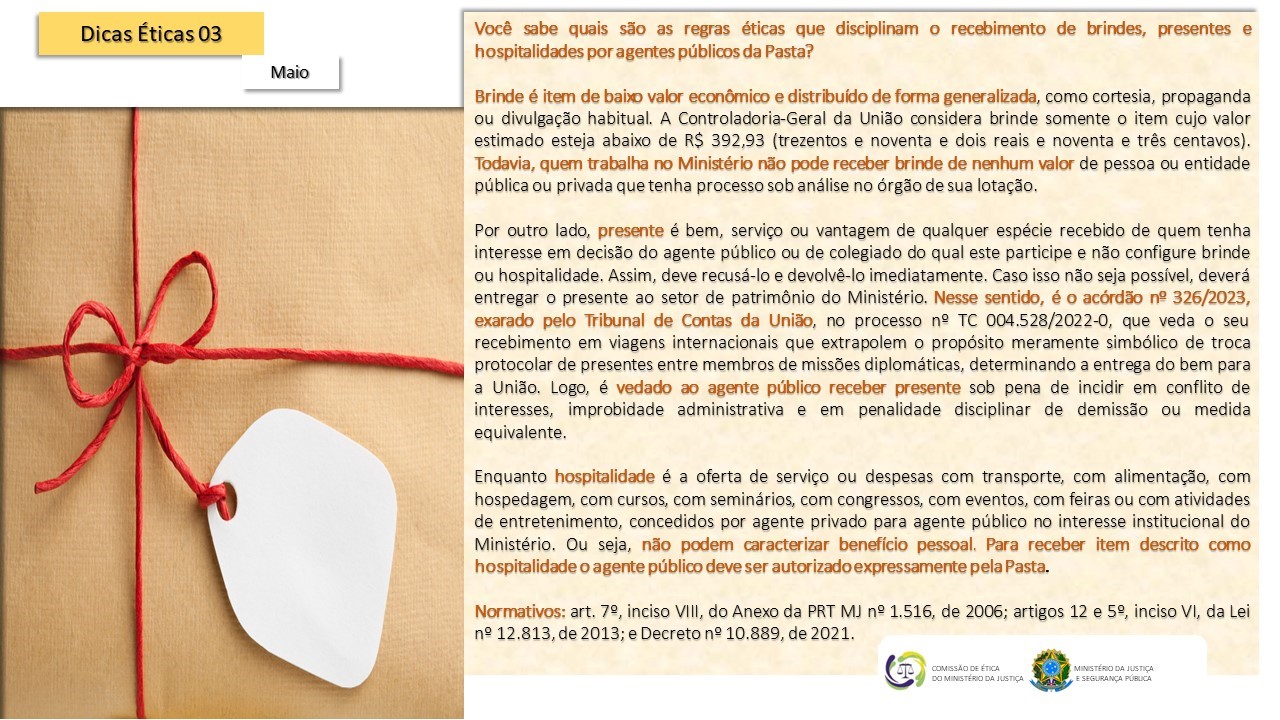 Regras éticas que disciplinam o recebimento de brindes, presentes e hospitalidades por agentes públicos da pasta
