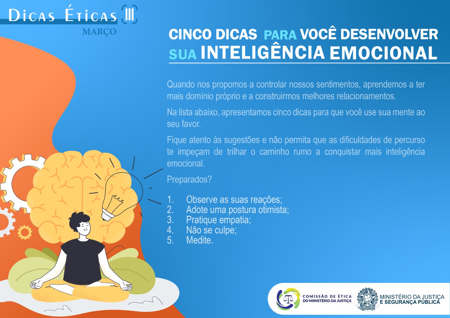 Cinco dicas para você desenvolver sua inteligência emocional