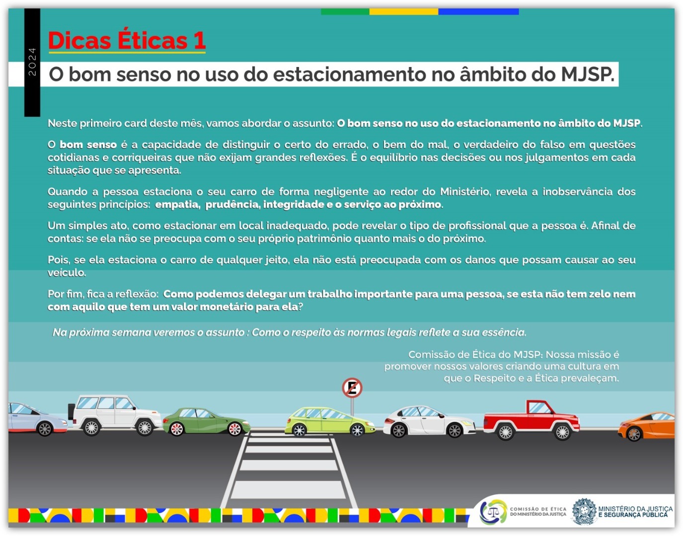 O Bom Senso no Uso do Estacionamento no Âmbito do MJSP