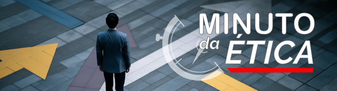 Quando a ética abre caminhos