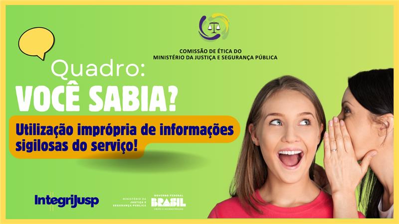 utilização imprópria de informações sigilosas do serviço