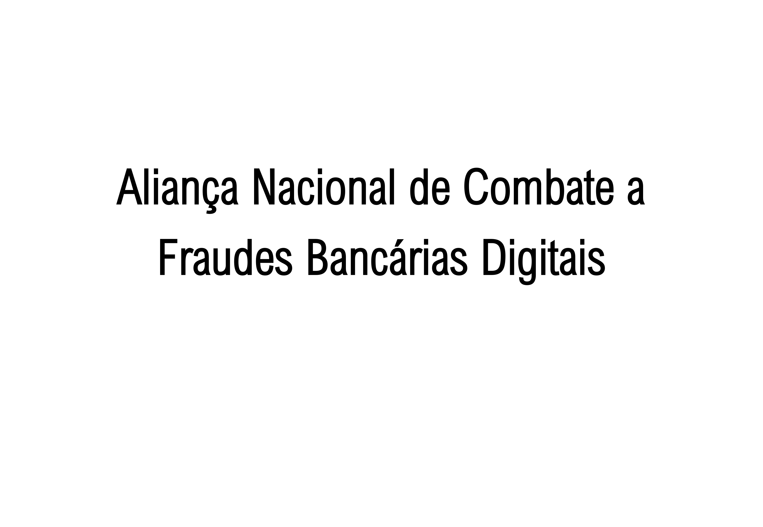 Aliança Nacional de Combate a fraudes digitais