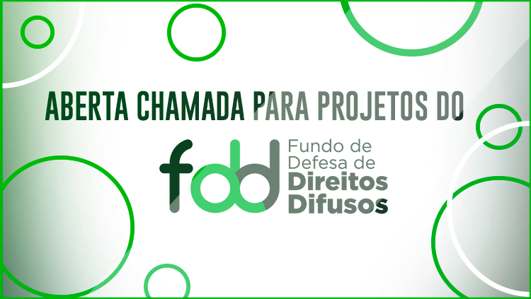 Aberta chamada para Projetos do Fundo de Defesa de Direitos Difusos.png