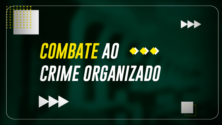 COMBATE AO CRIME ORGANIZADO.png