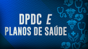 DPDCEPLANOSDESAUDE_BANNER_SITE_28092018.png