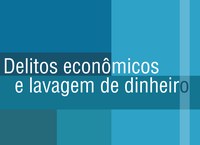 MJ participa de curso de Delitos Econômicos e Lavagem de Dinheiro