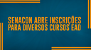 BANNER_SITE_SENACON_10-05-2019.png