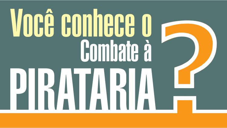 Combate à Pirataria