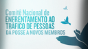 Comitê Nacional de Enfrentamento ao Tráfico de Pessoas do MJSP dá posse a novos membros.png