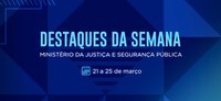 Entrega da medalha da Ordem do Mérito do Ministério da Justiça marca semana do Ministério da Justiça e Segurança Pública