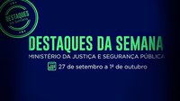 Entregas dos mil dias de governo e atualização do Plano Nacional de Segurança Pública marcam semana do Ministério da Justiça e Segurança Pública