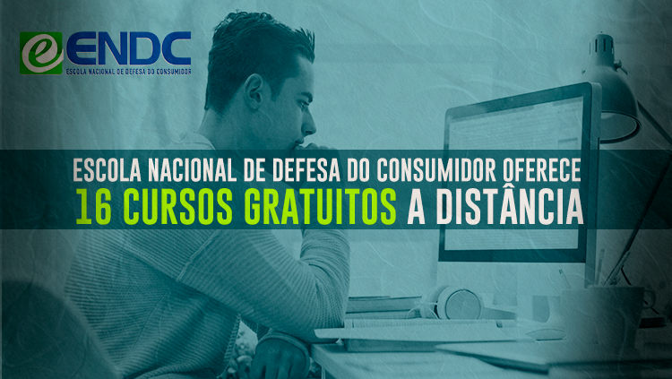 Escola Nacional de Defesa do Consumidor oferece 16 cursos gratuitos a distância.png