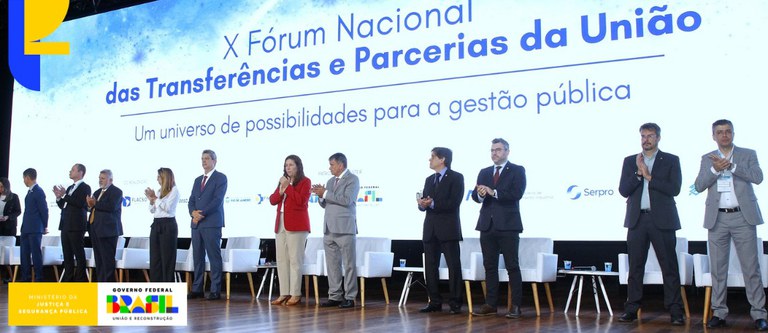 Fundo Nacional de Segurança Pública é destaque no X Fórum Nacional das Transferências e Parcerias da União