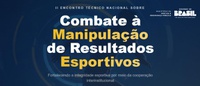 Governo apresenta avanços no combate à manipulação de resultados esportivos